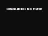 [PDF] Japan Atlas: A Bilingual Guide: 3rd Edition Popular Colection