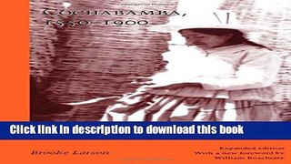 [PDF] Cochabamba, 1550-1900: Colonialism and Agrarian Transformation in Bolivia Popular Online