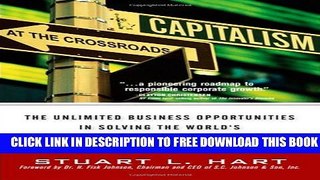 [PDF] Capitalism at the Crossroads: The Unlimited Business Opportunities in Solving the World s
