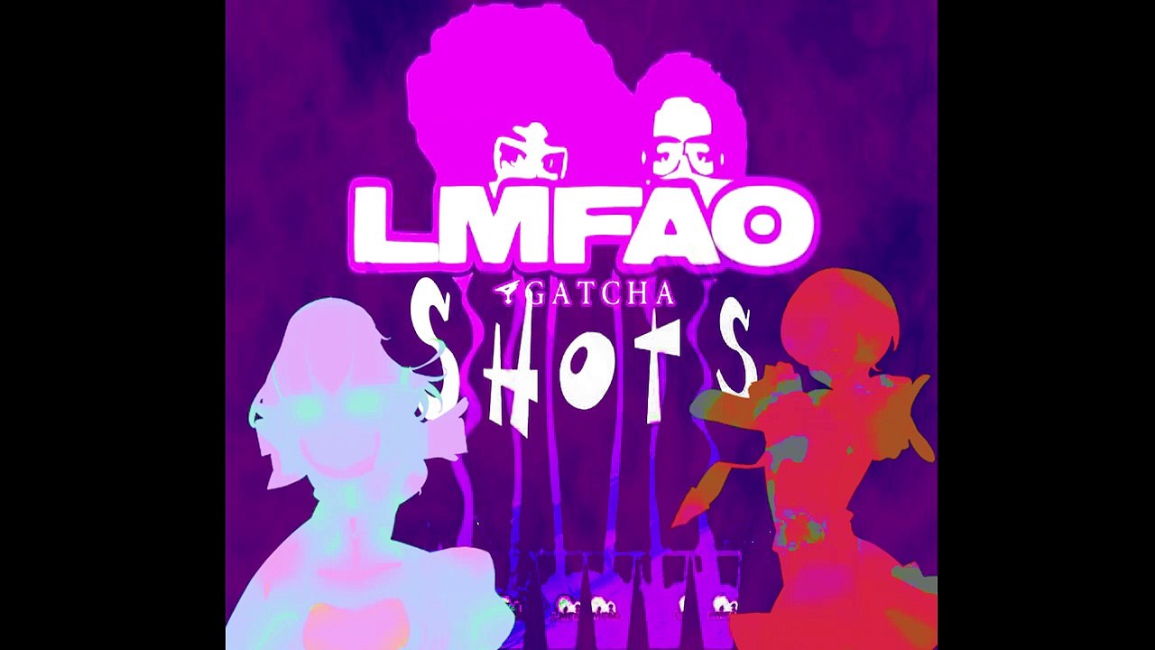 Gatcha Shots - LMFAO & Lil' Jon feat. Taku Iwasaki