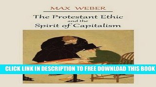 [PDF] The Protestant Ethic and the Spirit of Capitalism Full Online
