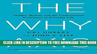 [PDF] The Why Axis: Hidden Motives and The Undiscovered Economics of Everyday Life Popular Online