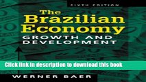 [PDF] Brazilian Economy: Growth and Development, 6th Edition Popular Colection
