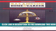 [PDF] Balancing Home and Career, Third Edition: Skills for Successful Life Management Full Online