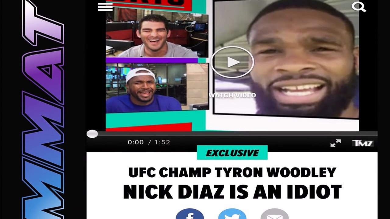 Tyron Woodley: Nick Diaz is an IDIOT; HINTING @ GSP fight