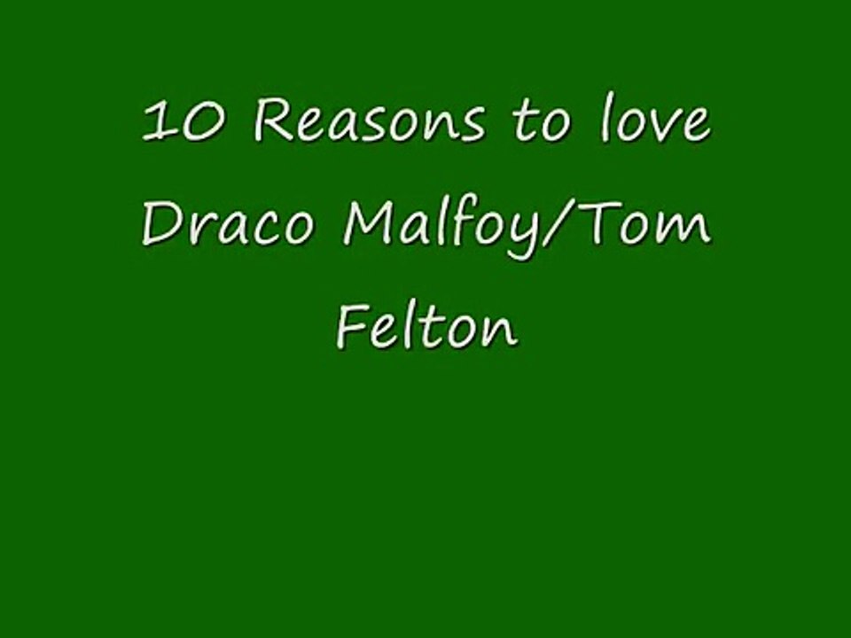 10 Reasons to Love Tom Felton/Draco Malfoy