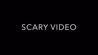 Scary Video