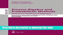 Read Process Algebra and Probabilistic Methods. Performance Modeling and Verification: Second