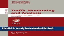Read Traffic Monitoring and Analysis: 6th International Workshop, TMA 2014, London, UK, April 14,