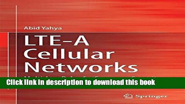 Download Lte-a Cellular Networks: Multi-hop Relay for Coverage, Capacity and Performance