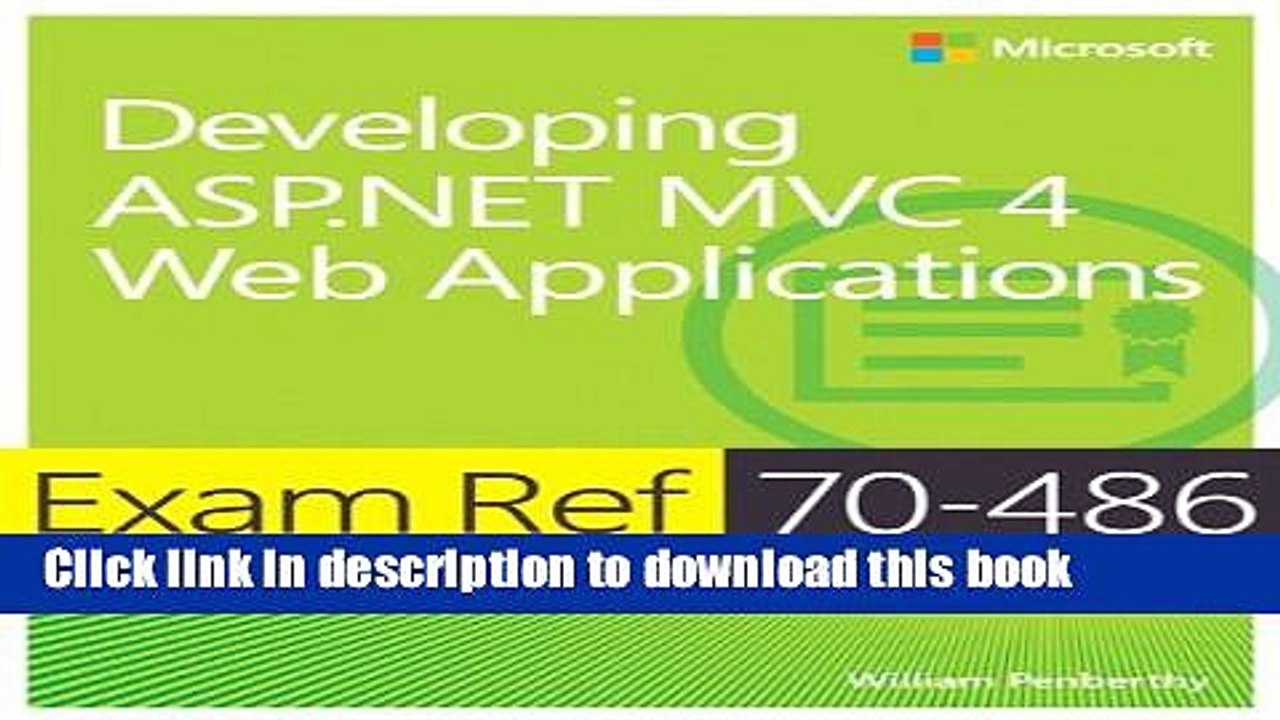 Read Exam Ref 70-486: Developing ASP.NET MVC 4 Web Applications PDF Free