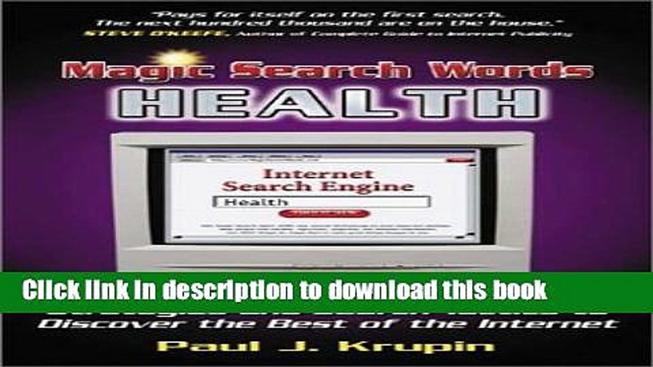 Read Magic Search Words-Health: Strategies and Search Tactics to Discover the Best of the Internet