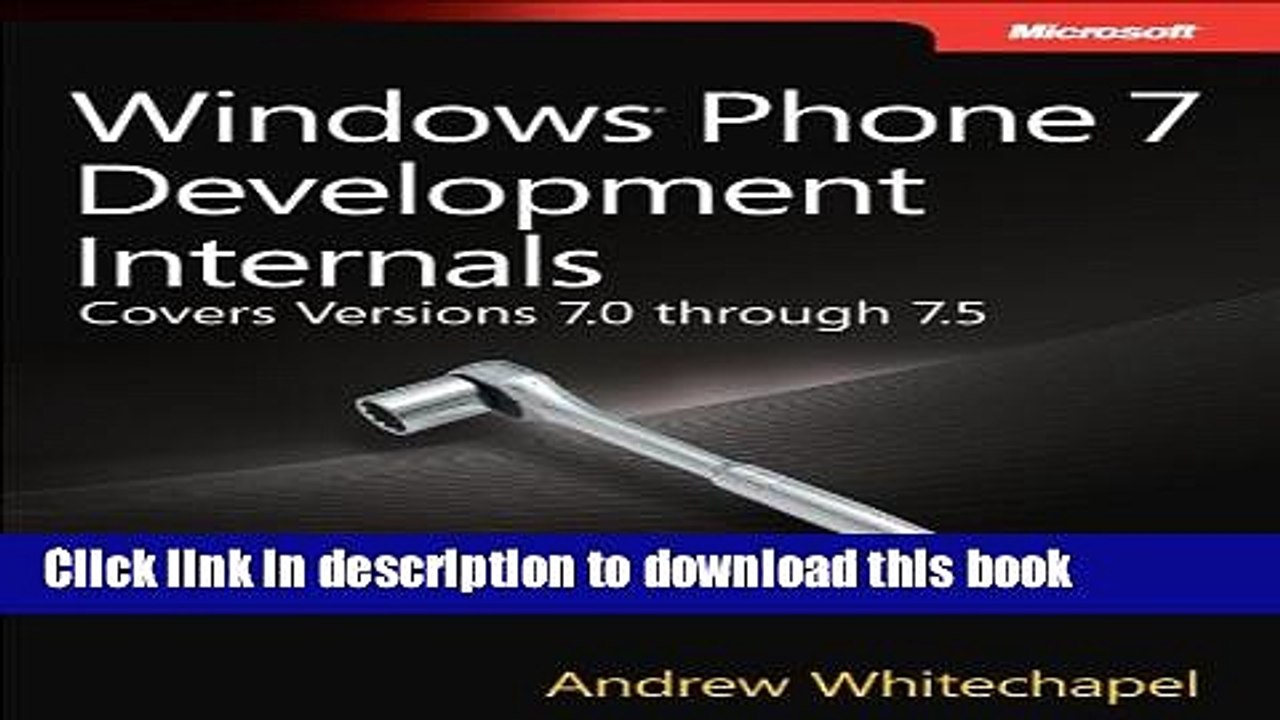 Read Windows Phone 7 Development Internals: Covers Windows Phone 7 and Windows Phone 7.5