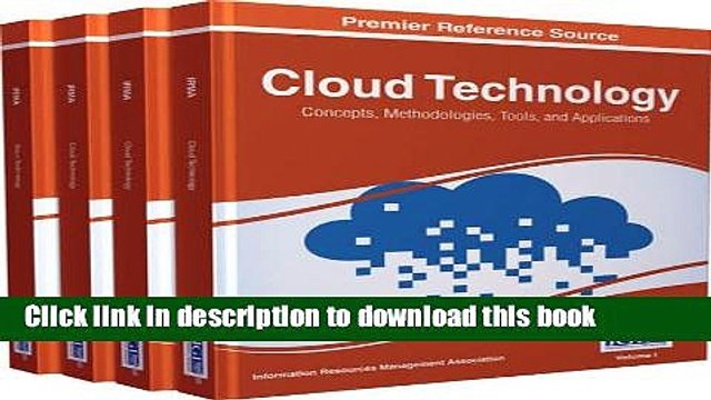 Download Cloud Technology: Concepts, Methodologies, Tools, and Applications PDF Online