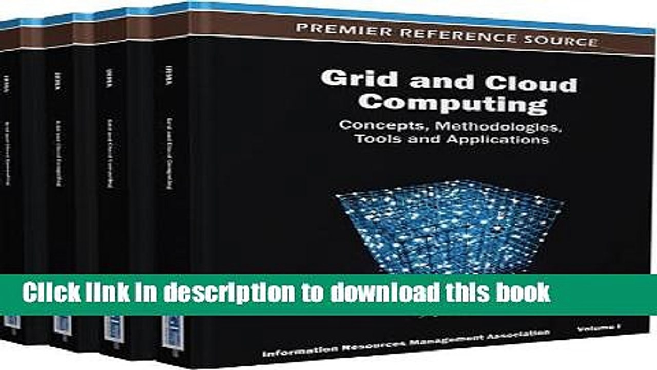 Read Grid and Cloud Computing: Concepts, Methodologies, Tools and Applications  PDF Free