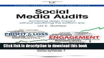 Read Social Media Audits: Achieving Deep Impact Without Sacrificing the Bottom Line (Chandos