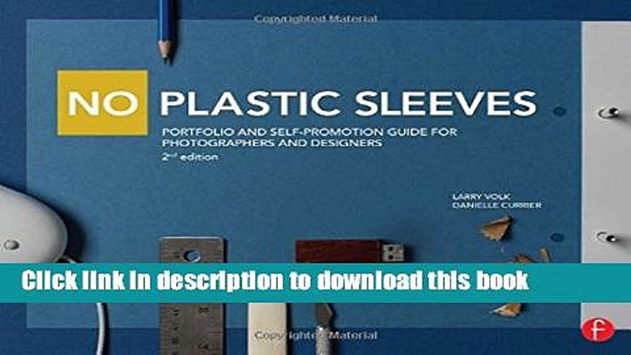 Read No Plastic Sleeves: Portfolio and Self-Promotion Guide for Photographers and Designers Ebook