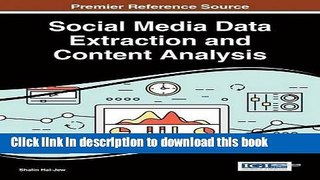 Read Social Media Data Extraction and Content Analysis (Advances in Data Mining and Database