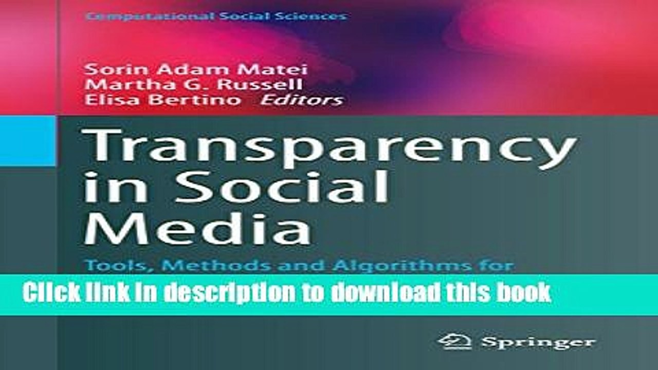 Read Transparency in Social Media: Tools, Methods and Algorithms for Mediating Online Interactions