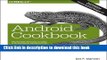 Read Android Cookbook: Problems and Solutions for Android Developers  Ebook Free