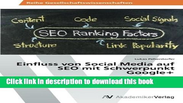 Read Einfluss von Social Media auf SEO mit Schwerpunkt Google+: Social Signals als neuer