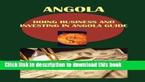 Read Angola Internet and E-Commerce Investment and Business Guide: Regulations and Opportunities