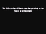 FREE PDF The Differentiated Classroom: Responding to the Needs of All Learners  FREE BOOOK
