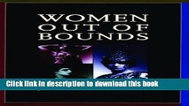Read Women Out Of Bounds: The Lives and Work Of History s Career Women Ebook Free
