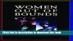 Read Women Out Of Bounds: The Lives and Work Of History s Career Women Ebook Free