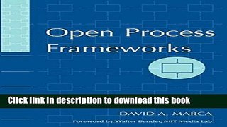 Download Open Process Frameworks: Patterns for the Adaptive e-Enterprise  PDF Free