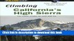 [PDF] Climbing California s High Sierra, 2nd: The Classic Climbs on Rock and Ice Download Full Ebook