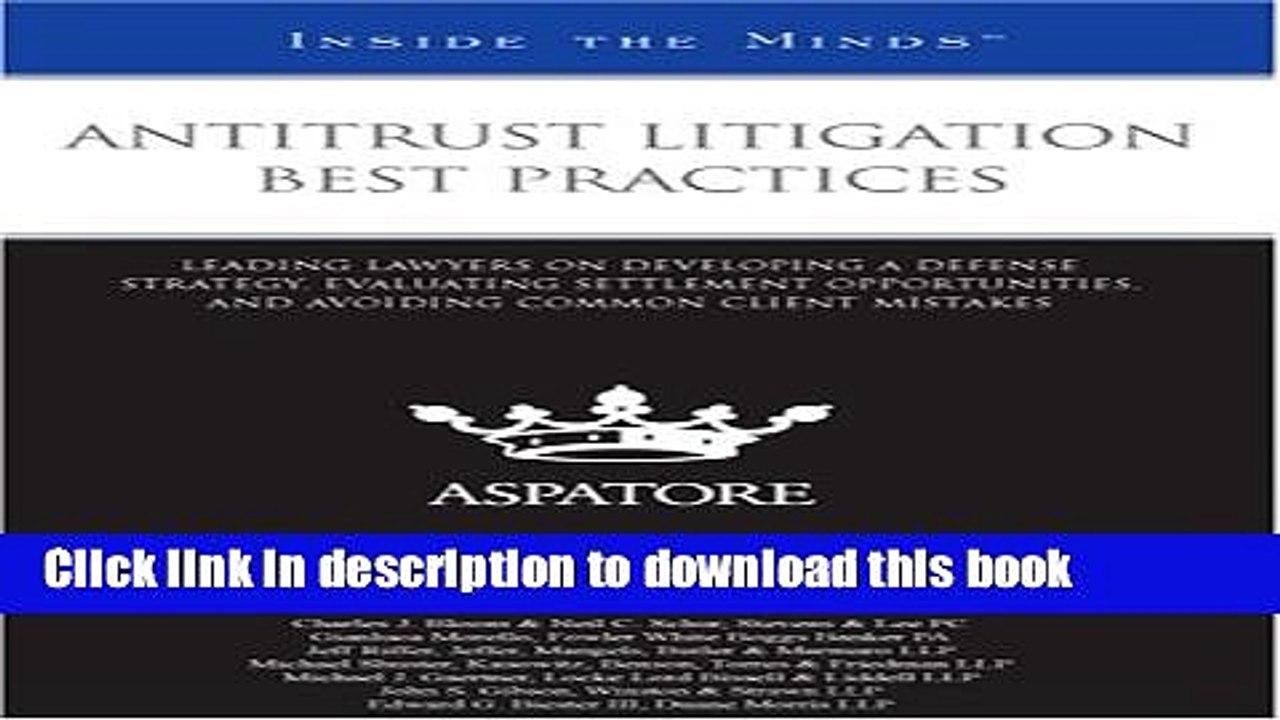 [PDF]  Antitrust Litigation Best Practices: Leading Lawyers on Developing a Defense Strategy,