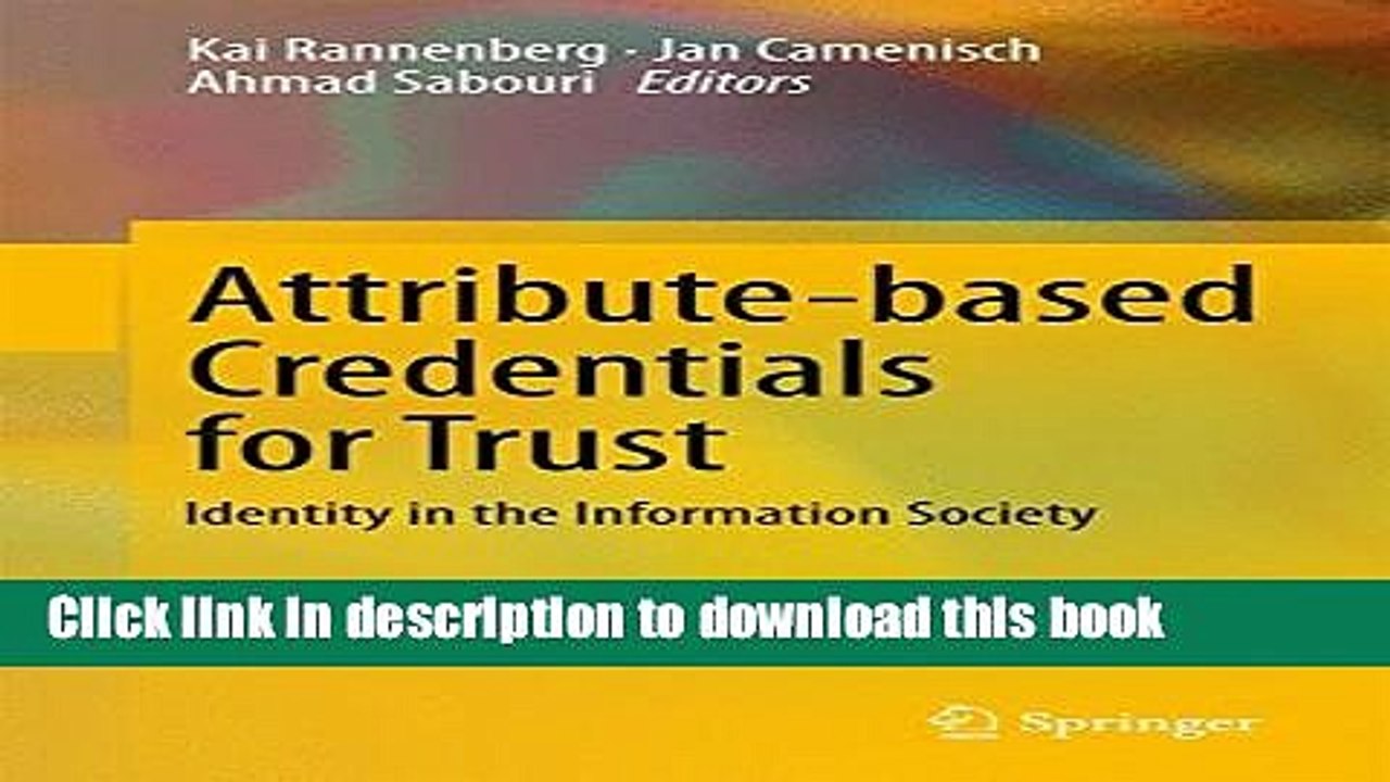 Read Attribute-based Credentials for Trust: Identity in the Information Society  Ebook Online