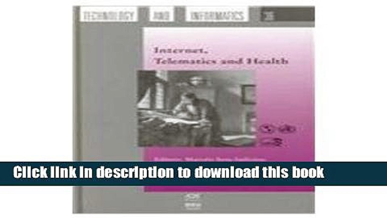 Download Internet, Telematics and Health (Studies in Health Technology and Informatics, 36)  PDF