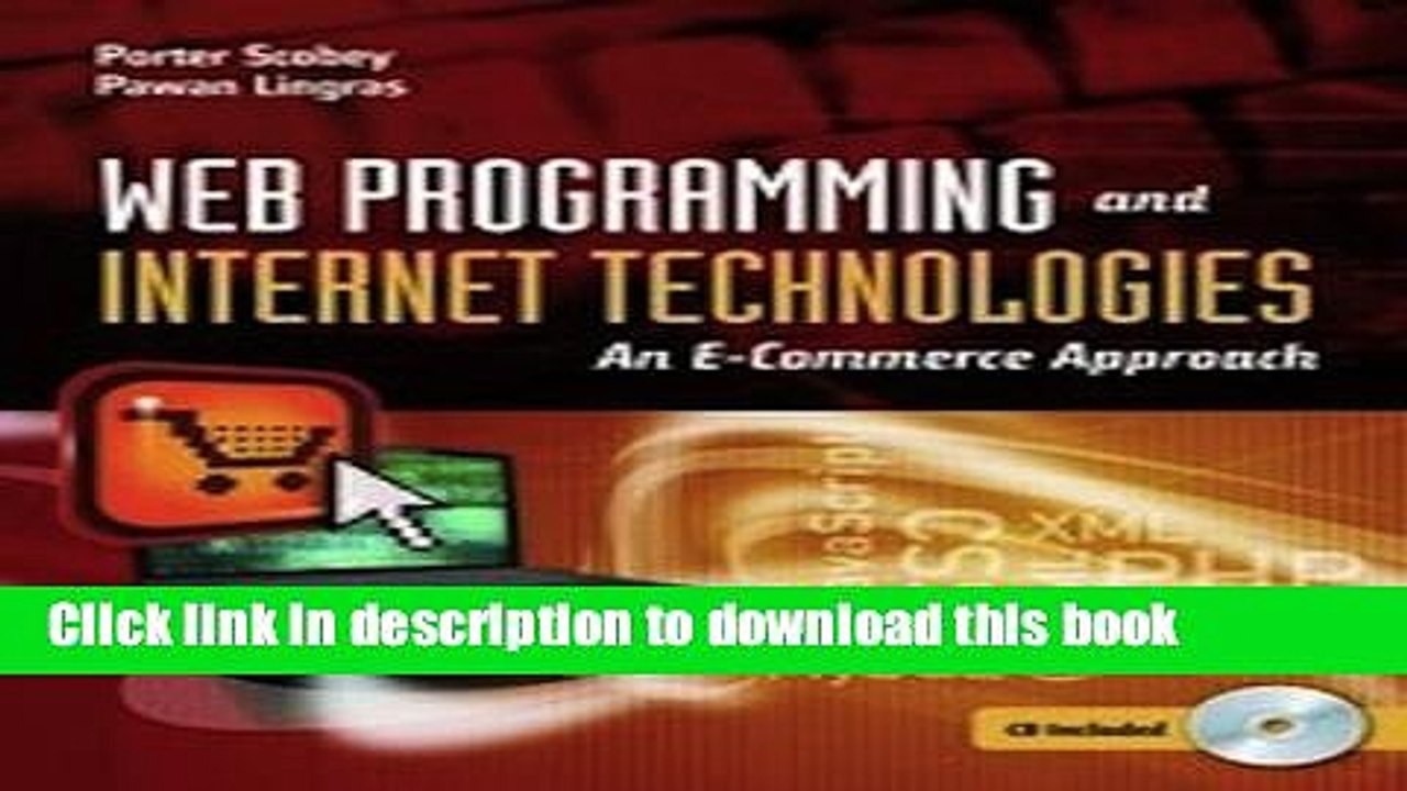 Download By Porter Scobey - Web Programming And Internet Technologies: An E-Commerce Approach (1st