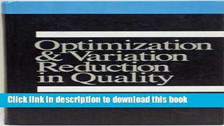 [PDF] Optimization and Variation Reduction in Quality Download Full Ebook