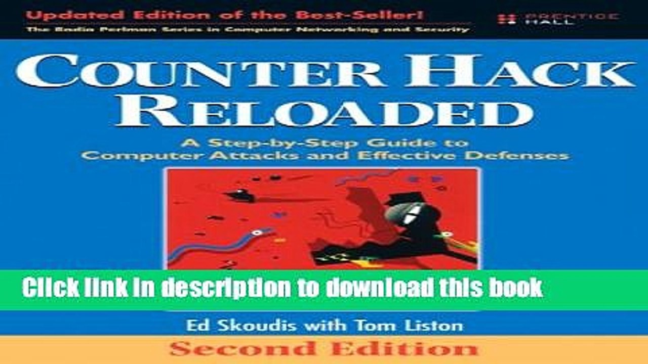 Download Counter Hack Reloaded: A Step-by-Step Guide to Computer Attacks and Effective Defenses