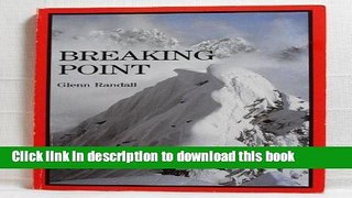 [PDF] Breaking Point: Challenge on Alaska s Mt. Hunter Read Online