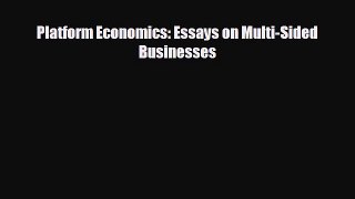 FREE PDF Platform Economics: Essays on Multi-Sided Businesses#  DOWNLOAD ONLINE