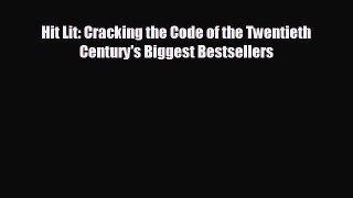 READ book Hit Lit: Cracking the Code of the Twentieth Century's Biggest Bestsellers# READ