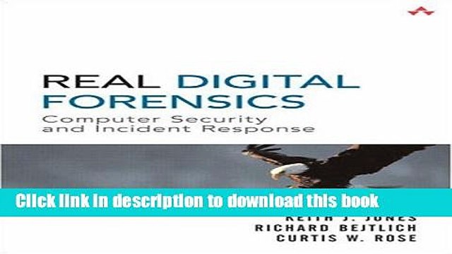 Read Real Digital Forensics: Computer Security and Incident Response Ebook Free