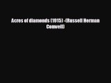 READ book Acres of diamonds (1915) -(Russell Herman Conwell)#  FREE BOOOK ONLINE