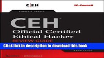 Read CEH: Official Certified Ethical Hacker Review Guide: Exam 312-50  PDF Online