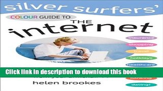 Read Silver Surfer s Colour Guide to the Internet Ebook Free
