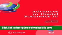 Read Advances in Digital Forensics IV (IFIP Advances in Information and Communication Technology)