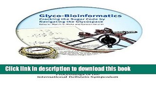 Read Glyco-Bioinformatics: Cracking the Sugar Code by Navigating the Glycospace - Proceedings of