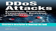 Read DDoS Attacks: Evolution, Detection, Prevention, Reaction, and Tolerance  Ebook Online