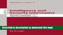 Read Intelligence and Security Informatics: IEEE ISI 2008 International Workshops: PAISI, PACCF