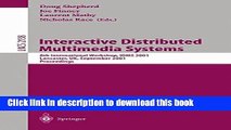 Read Interactive Distributed Multimedia Systems: 8th International Workshop,IDMS 2001, Lancaster,