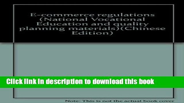 Read E-commerce regulations (National Vocational Education and quality planning materials)(Chinese